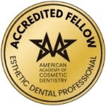 A gold circular seal featuring the text "ACCREDITED FELLOW" and "AMERICAN ACADEMY OF COSMETIC DENTISTRY ESTHETIC DENTAL PROFESSIONAL," with a stylized black star logo in the center.
